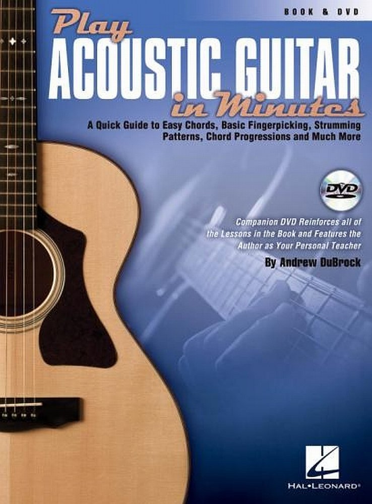 Andrew DuBrock: Play Acoustic Guitar In Minutes (Buch&DVD): A Quick Guide to Easy Chords, Basic Fingerpicking, Strumming Patterns, Chord Progressions and More Social Sciences