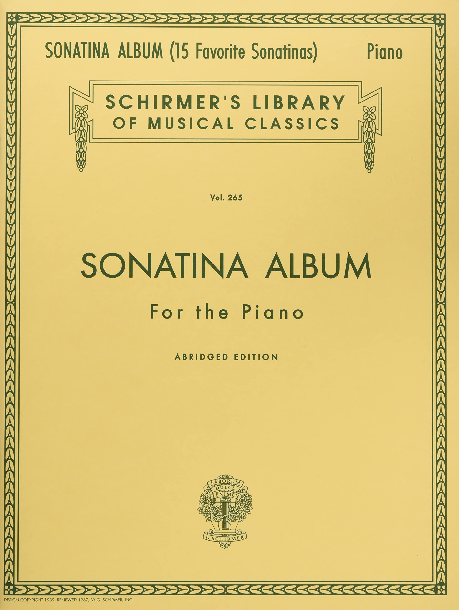 Sonatina Album, Abridged: Schirmer Library of Classics Volume 265 Piano Solo: A Collection of Fifteen Favorite Sonatinas for the Piano (Schirmer's Library of Musical Classics, 265, Band 265) Social Sciences