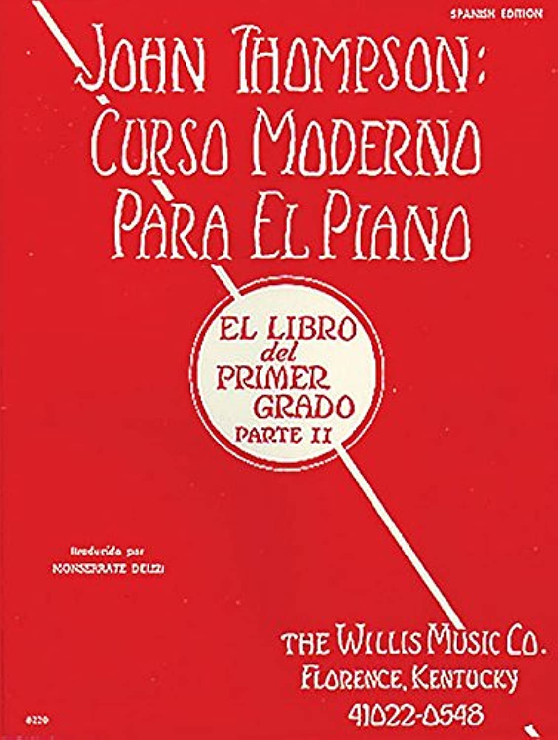 John Thompson Curso Moderno Para el Piano / John Thompson's Modern Course for the Piano, Grade 1: El Libro Del Primer Grado book