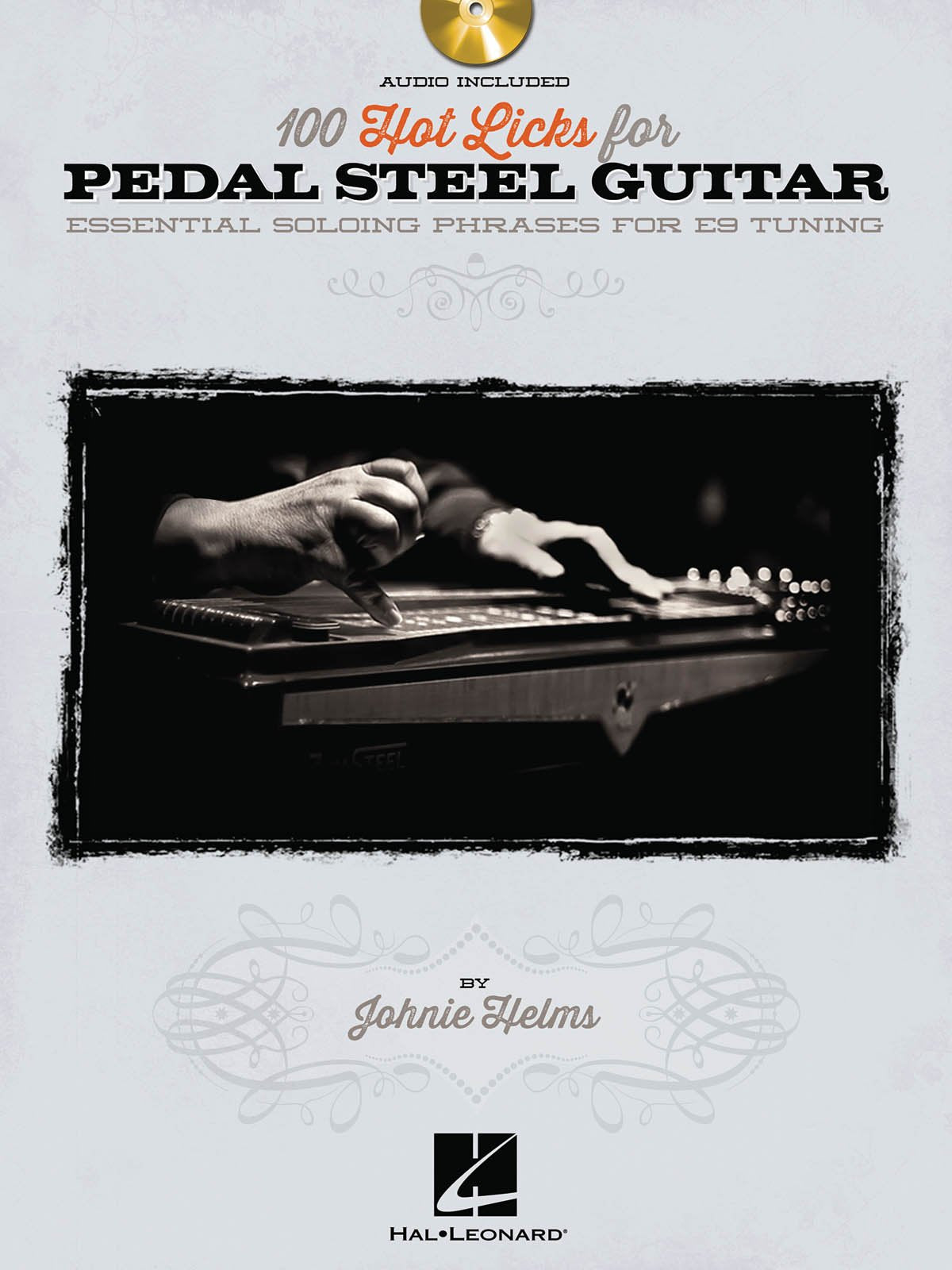 100 Hot Licks For Pedal Steel Guitar: Noten, CD für Hawaiigitarre / Lap-Steel-Gitarre: Essential Soloing Phrases for E9 Tuning Social Sciences