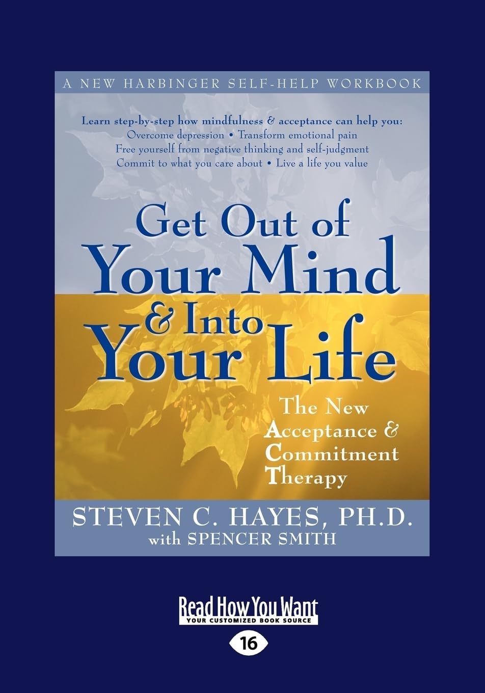 Get Out of Your Mind and Into Your Life Health, Nutrition & Fitness