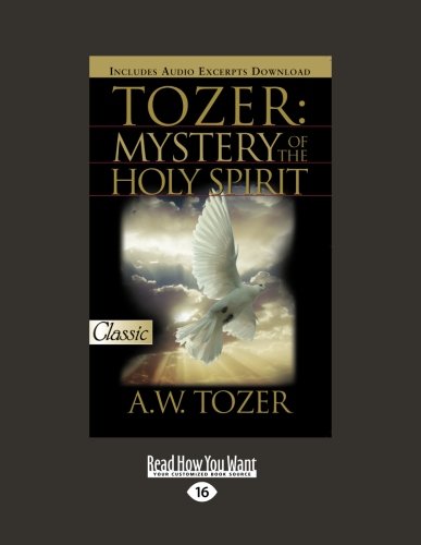 Tozer: The Mystery of the Holy Spirit Religion & Esotericism