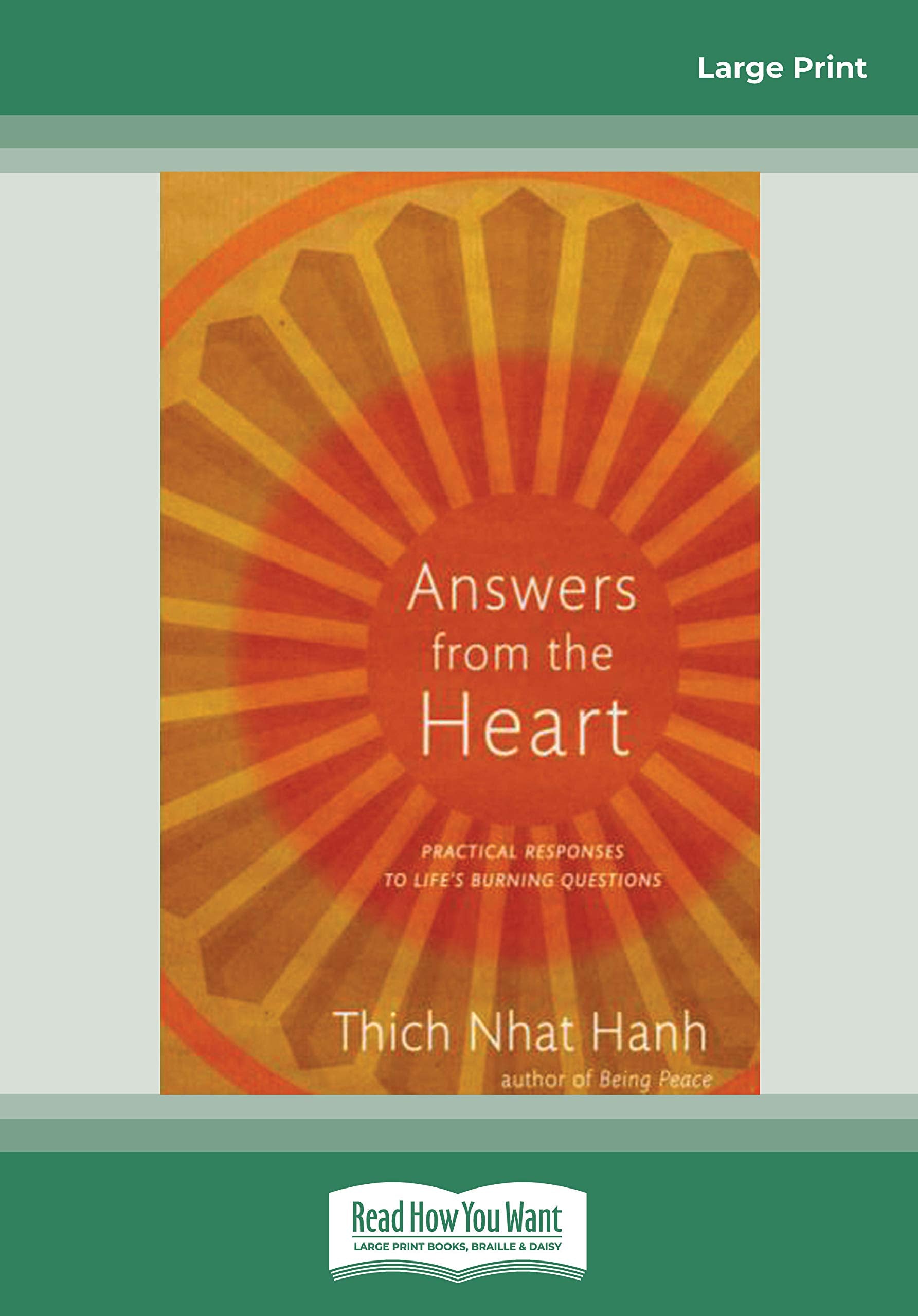 Answers from the Heart: Practical Responses to Life's Burning Questions book