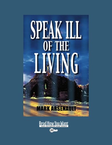 Speak Ill of the Living: Easyread Super Large 20pt Edition Contemporary literature