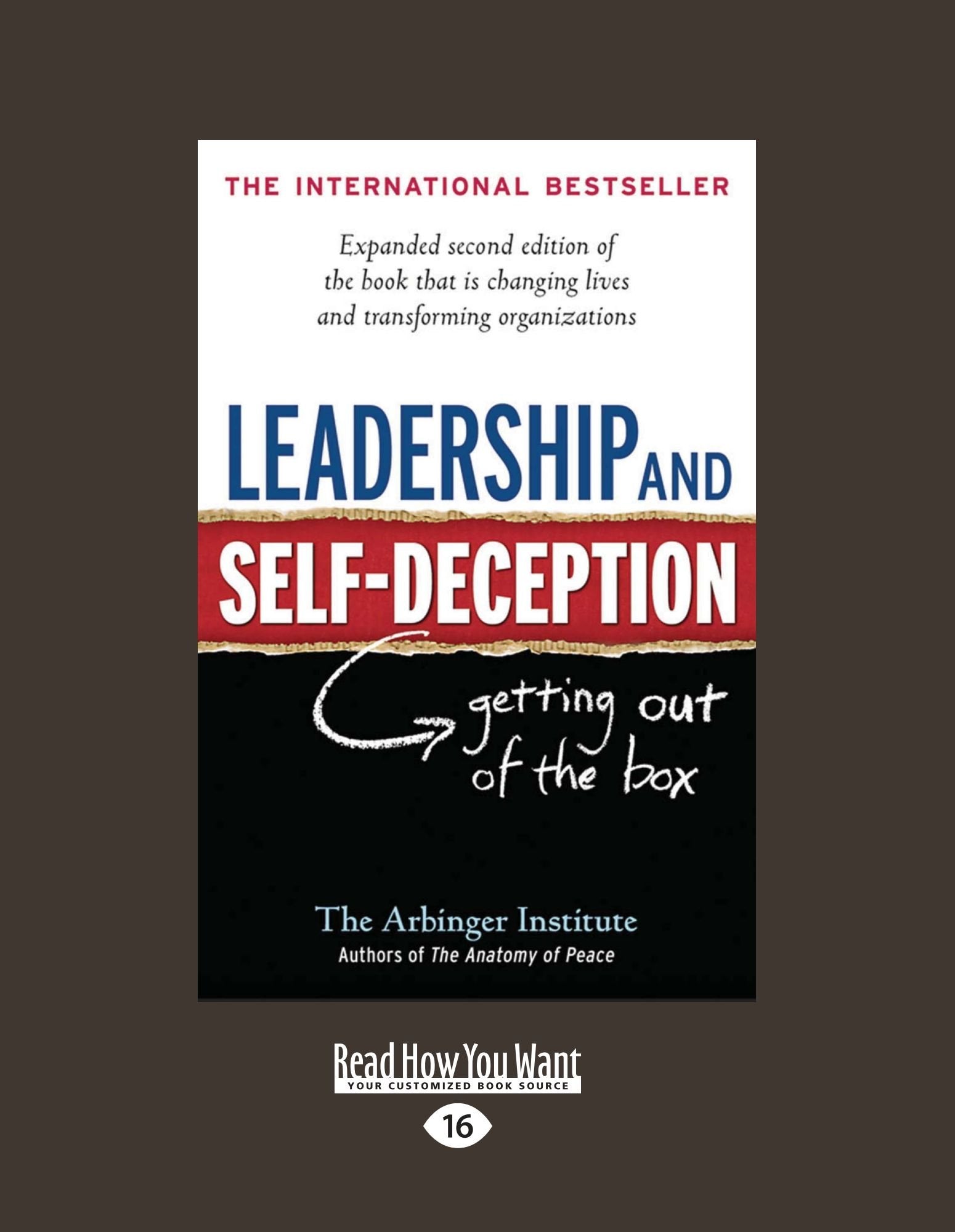Leadership and Self-Deception: Getting Out of the Box (Second Edition) Business, Finance & Career