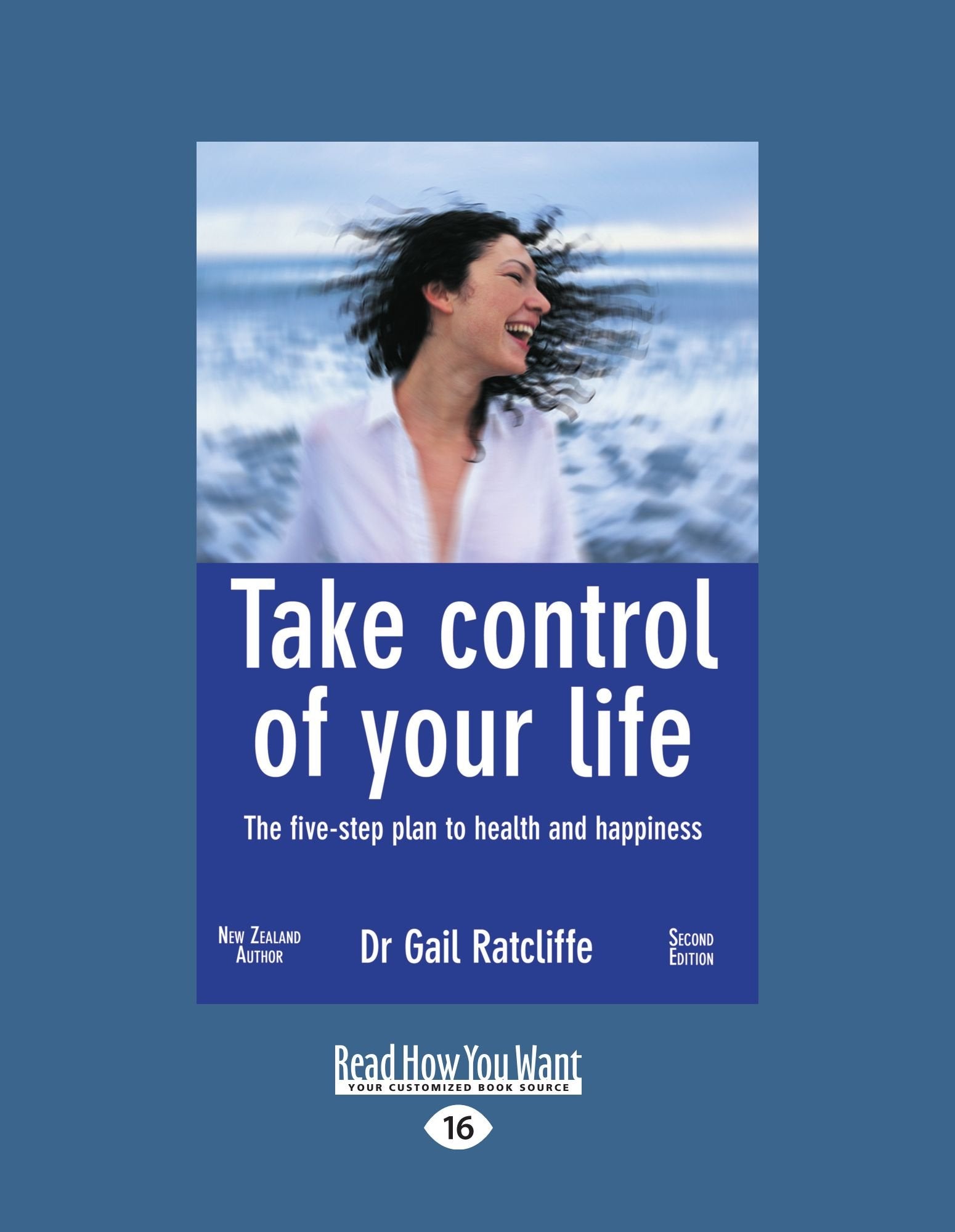 Take Control Of Your Life: The Five-Step Plan to Health And Happiness Health, Nutrition & Fitness