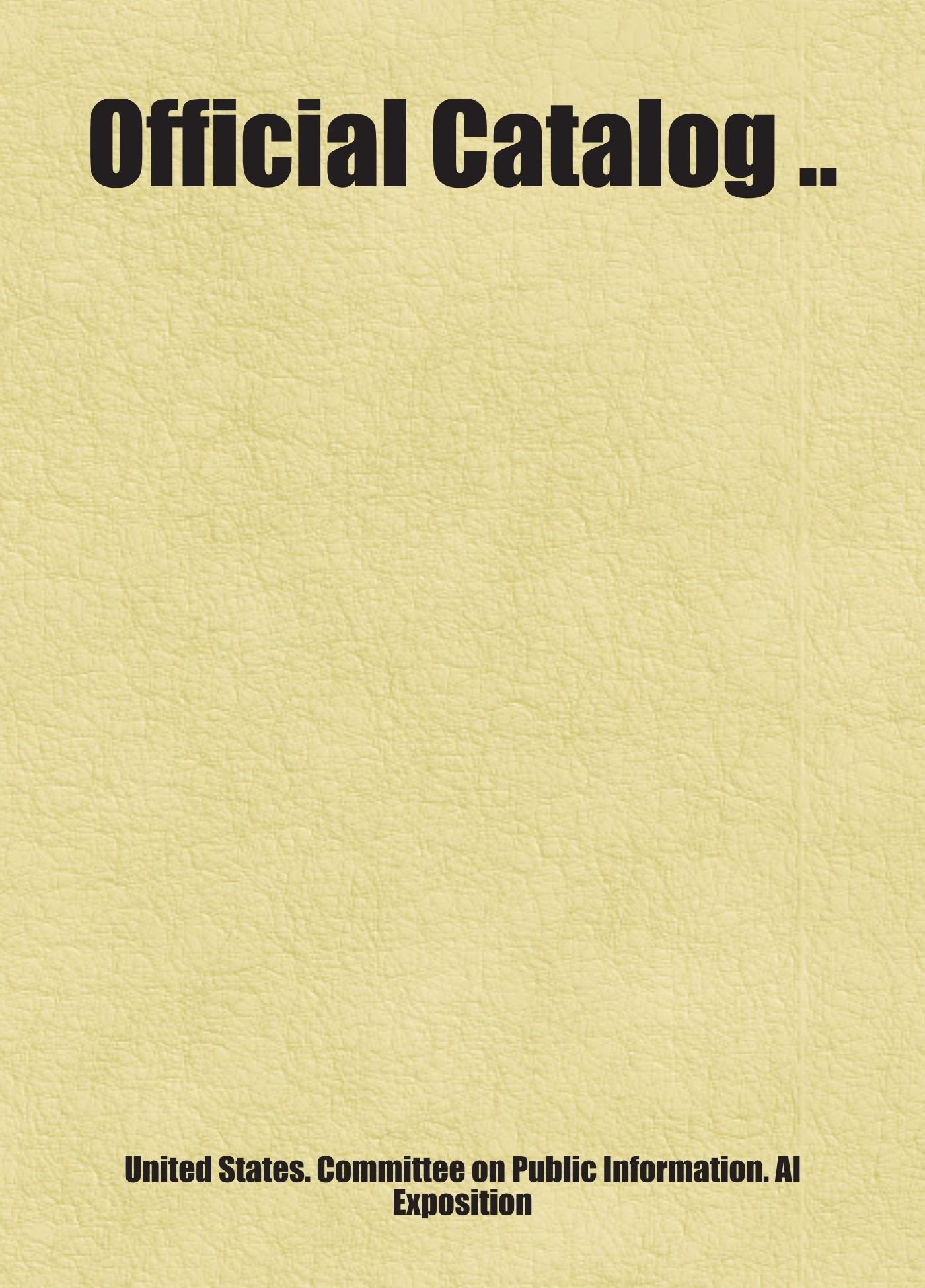 Official Catalog ..: Includes free bonus books. Books