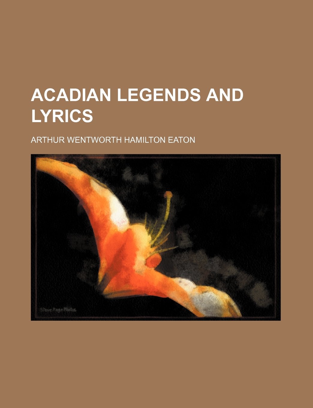 Acadian Legends and Lyrics Books