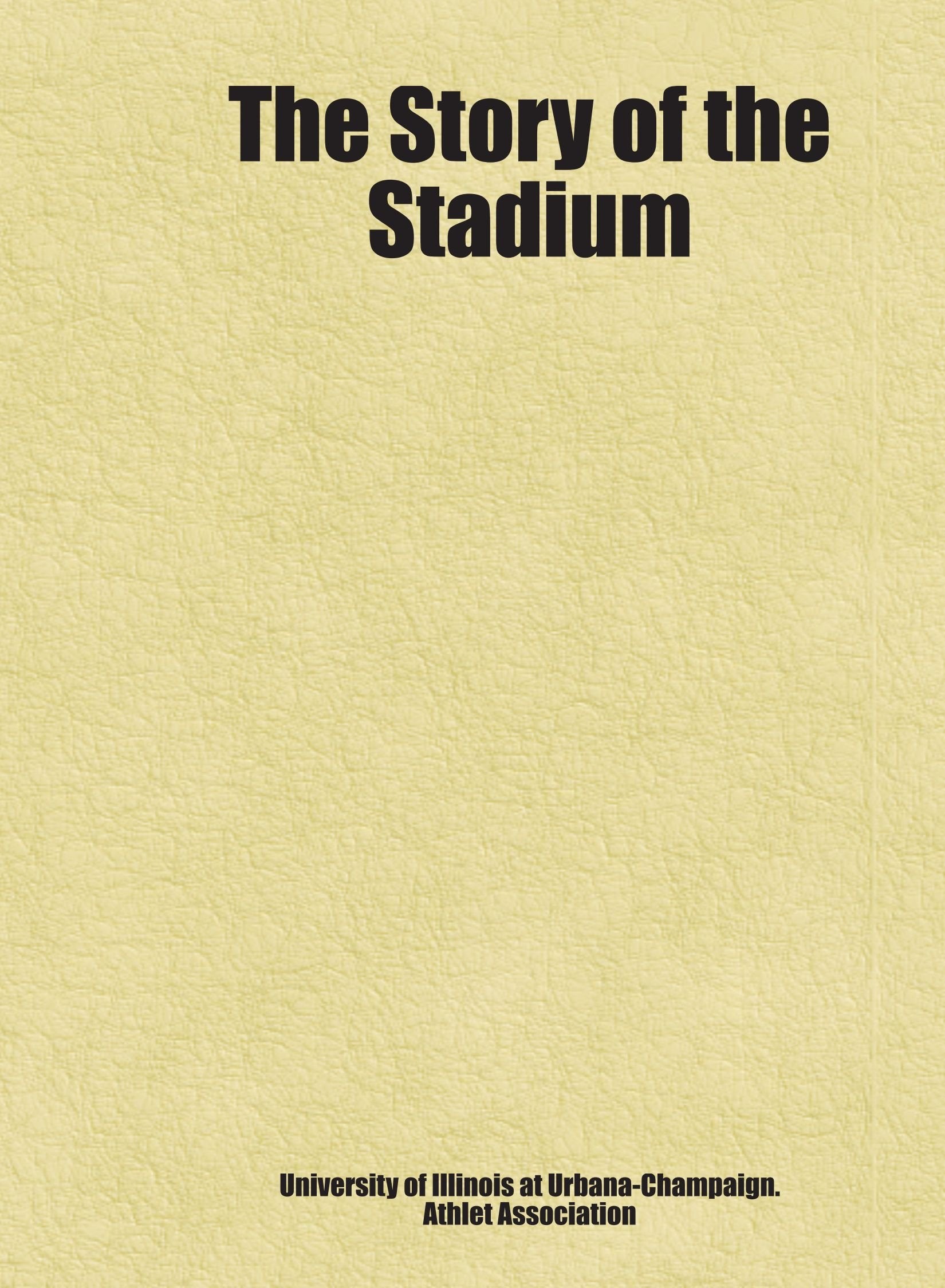 The Story of the Stadium Books