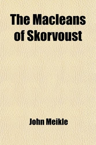 The Macleans of Skorvoust Classics