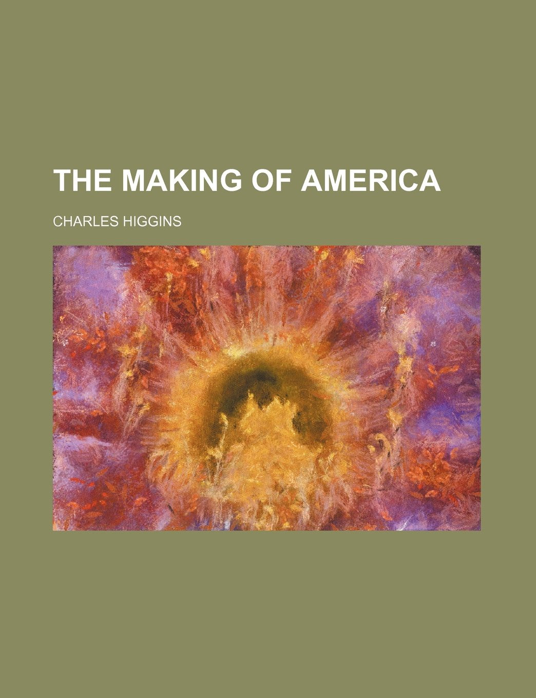 The Making of America (Volume 3) Books