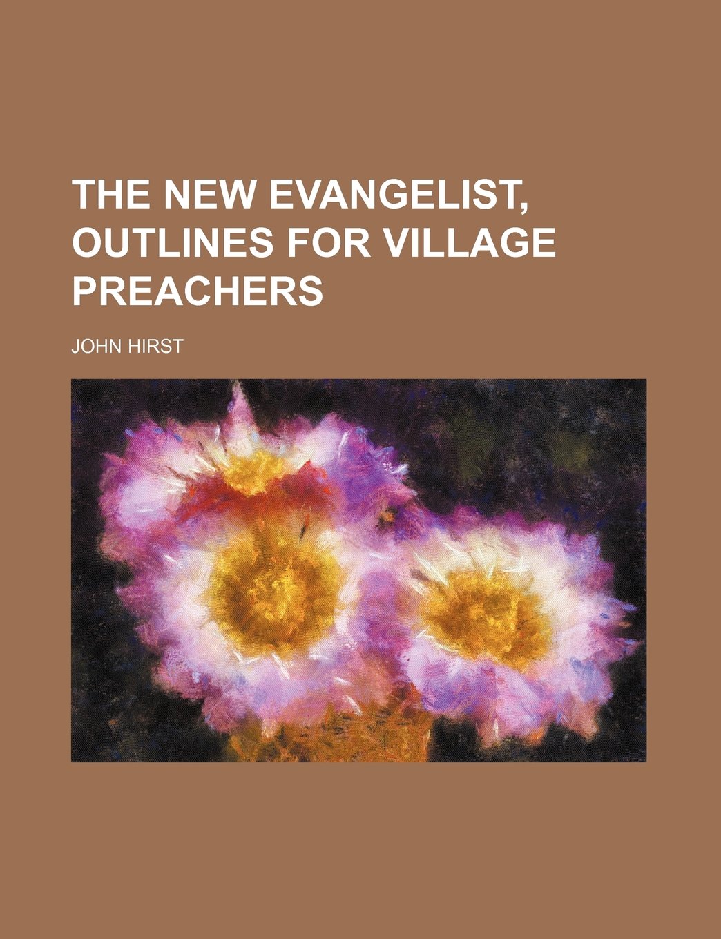 The New Evangelist, Outlines for Village Preachers Books