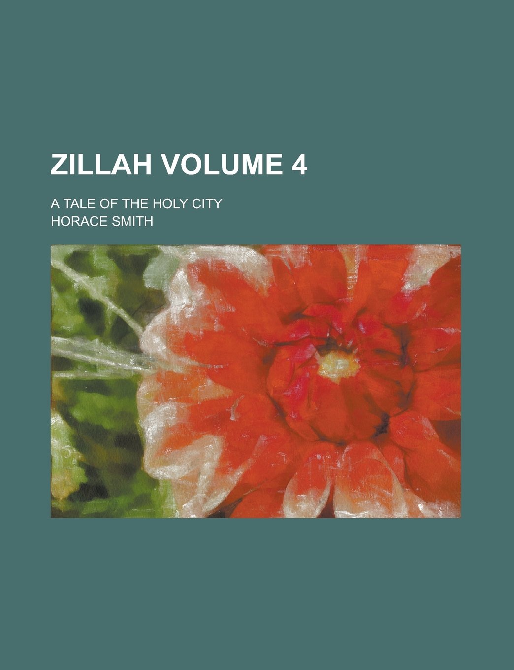 Zillah Volume 4; A Tale of the Holy City Books