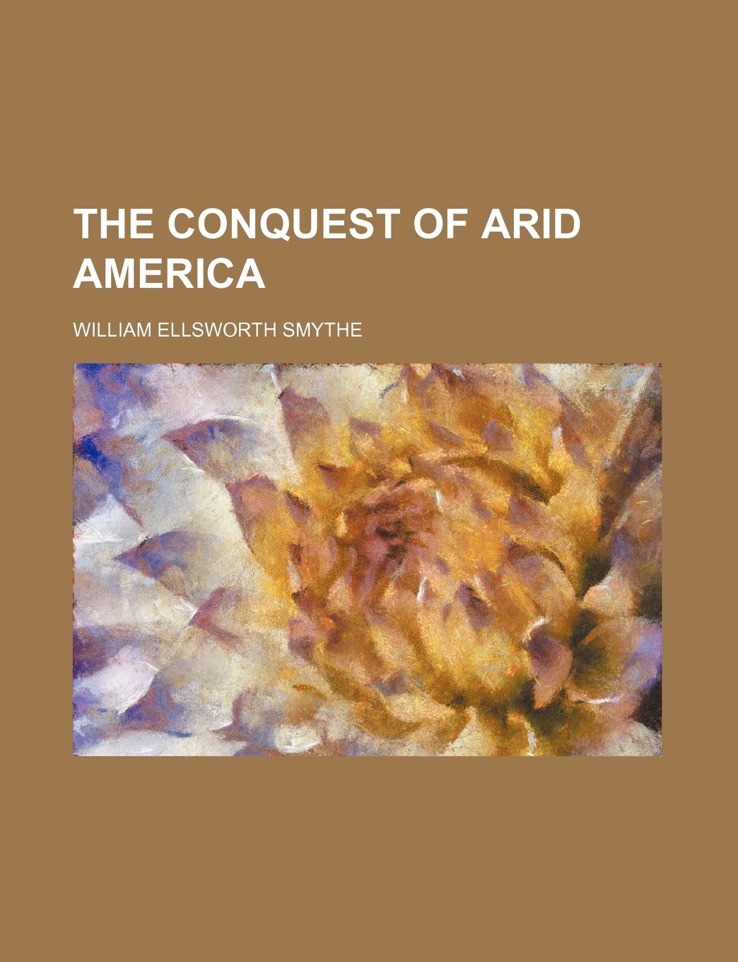 The Conquest of Arid America Books