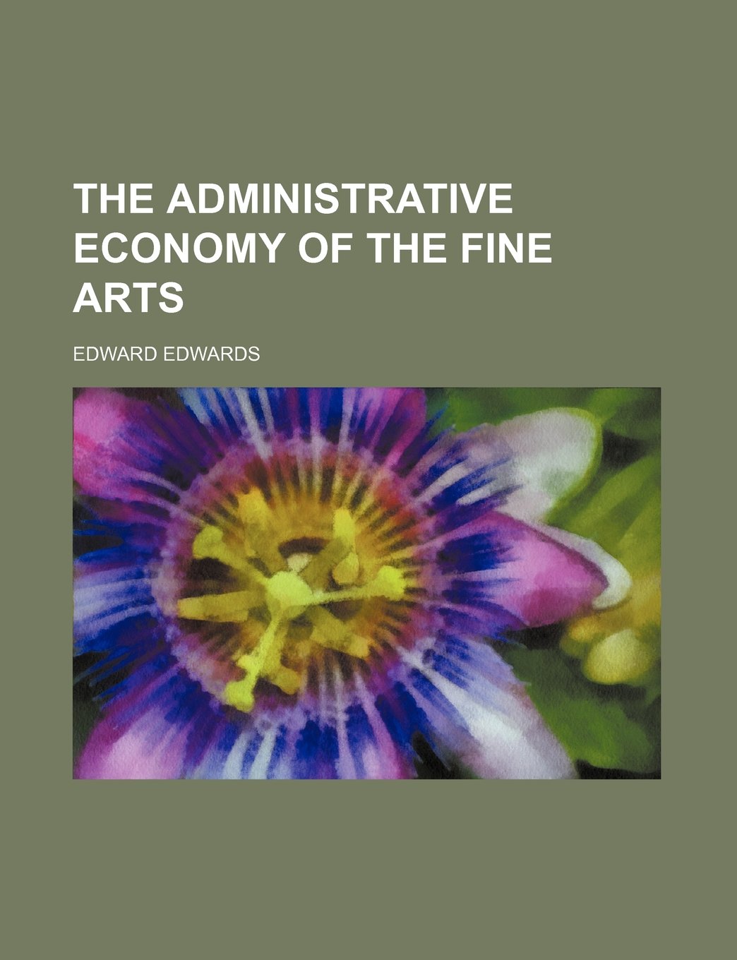 The Administrative Economy of the Fine Arts Books
