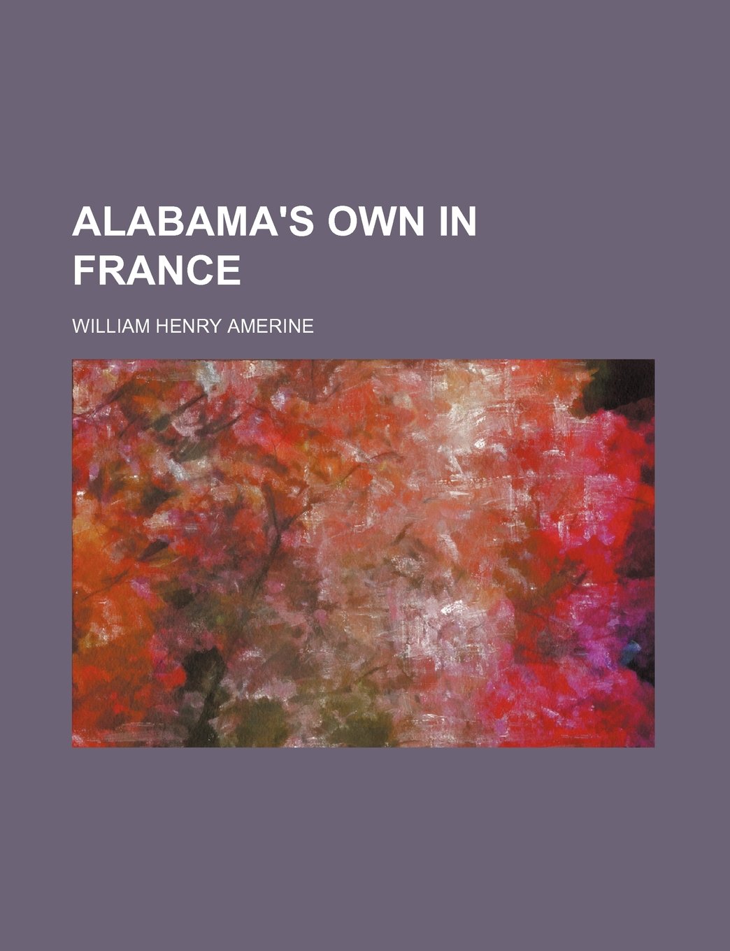 Alabama's Own in France Books