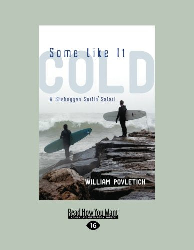 Some Like it Cold: A Sheboygan Surfin' Safari Leisure & Fun