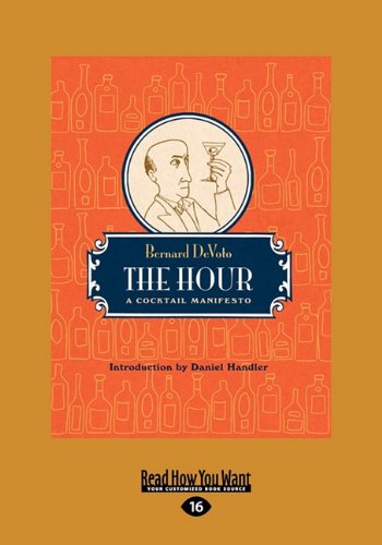 Product Image: The Hour: A Cocktail Manifesto (Large Print 16pt)
