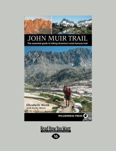 John Muir Trail: The essential guide to hiking America's most famous trail Leisure, Home & Garden