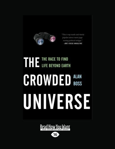 The Crowded Universe: The Race to Find Life Beyond Earth Natural Sciences