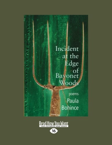 Incident at the Edge of Bayonet Woods: Poems Books