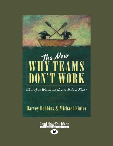 The New Why Teams Don't Work Business, Finance & Career