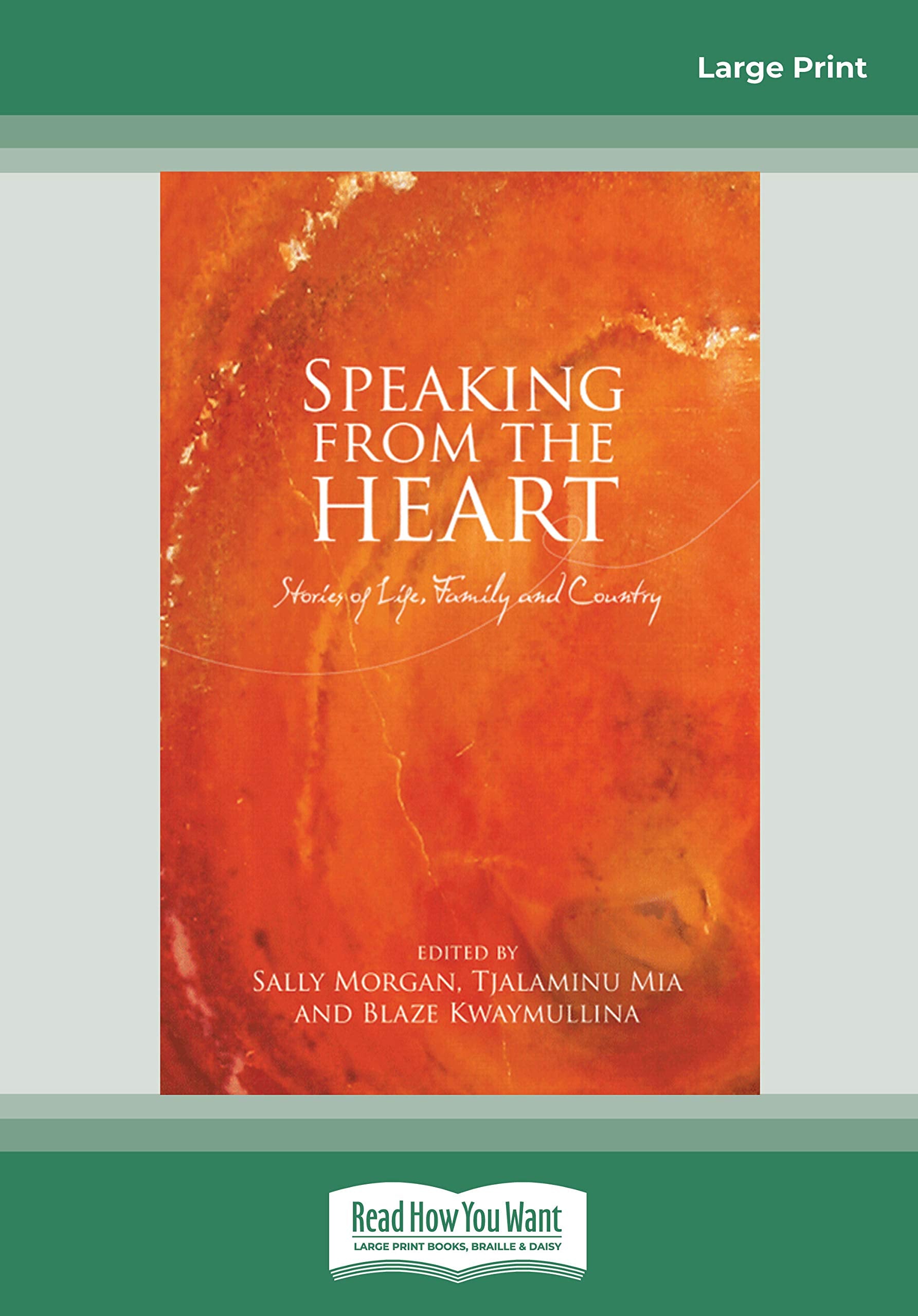 Speaking from the Heart: Stories of Life, Family and Country Memories