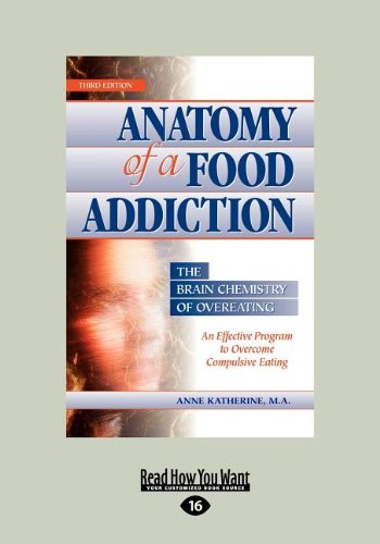 Anatomy of a Food Addiction (1 Volume Set) Medicine