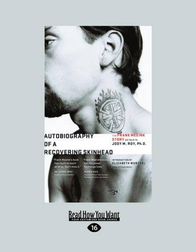Autobiography of a Recovering Skinhead Memories