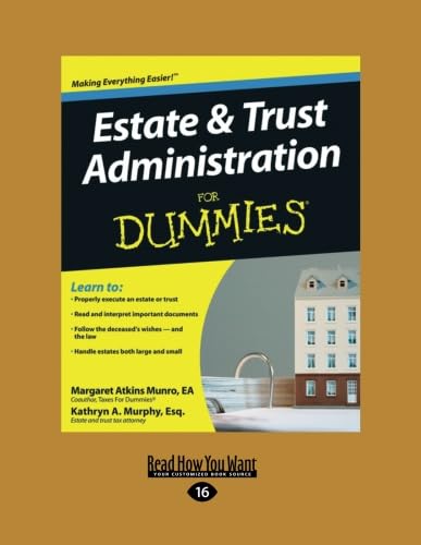 Estate & Trust Administration for Dummies Law