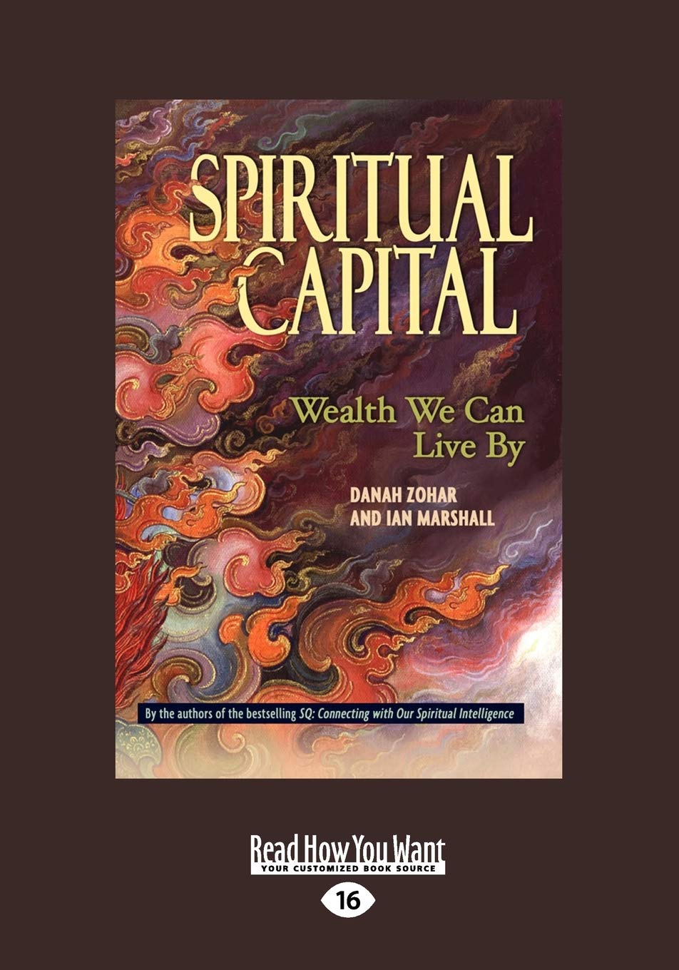 Spiritual Capital: Wealth We Can Live by book