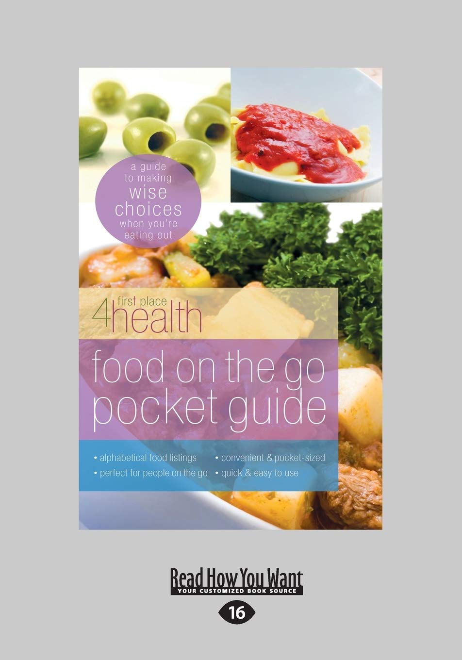 Food on the Go Pocket Guide: A Guide To Making Wise Choices When You're Eating Out book