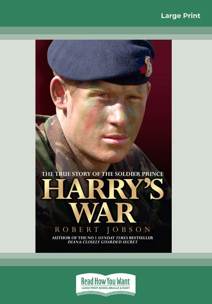 Harry's War: The True Story Of The Soldier Prince book