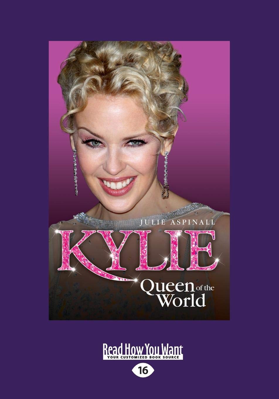 Kylie: Queen of the World book