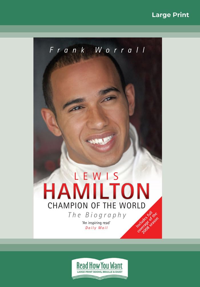 Lewis Hamilton: Champion Of The World: The Biography Memories