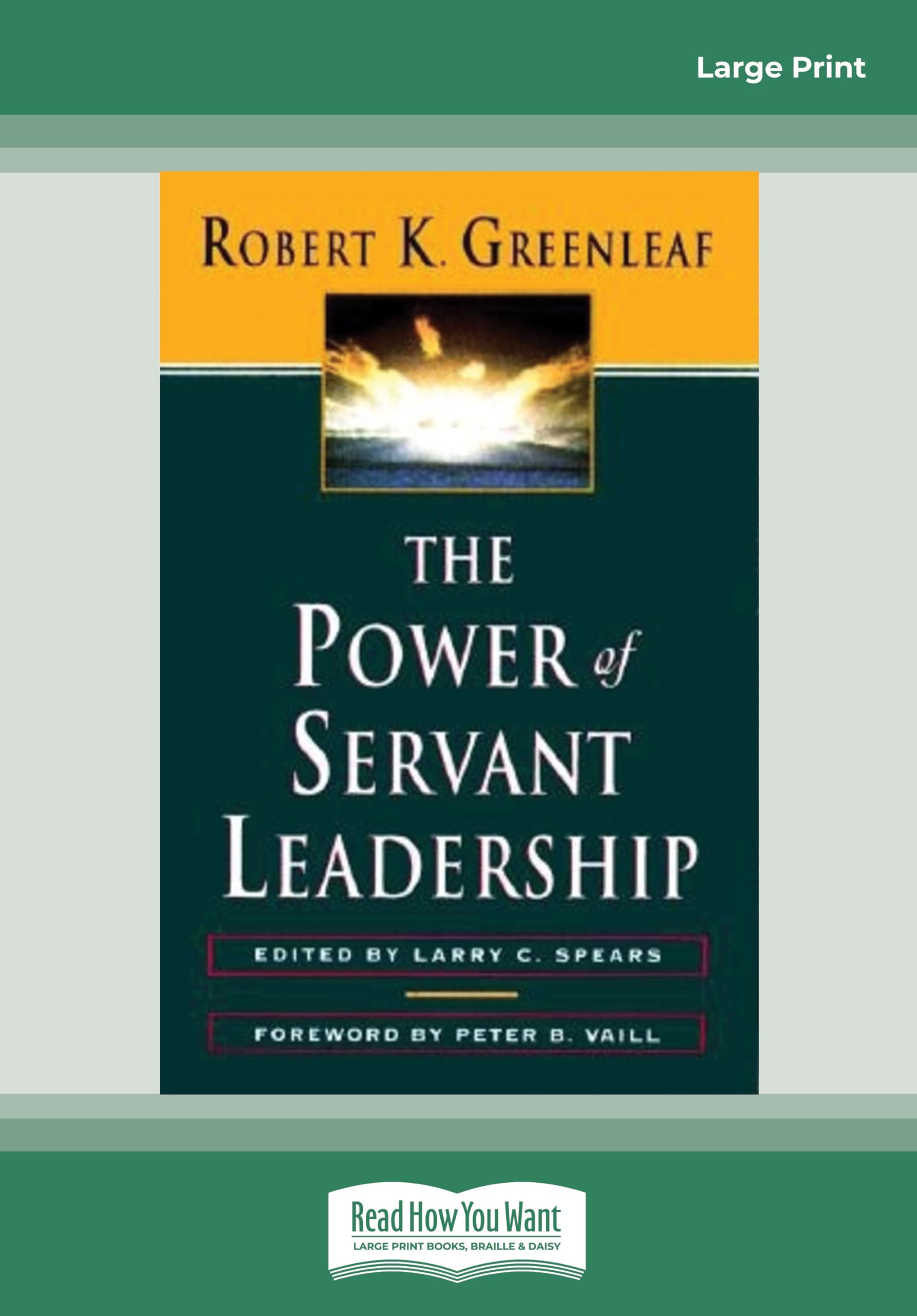 The Power of Servant-Leadership Business, Finance & Career