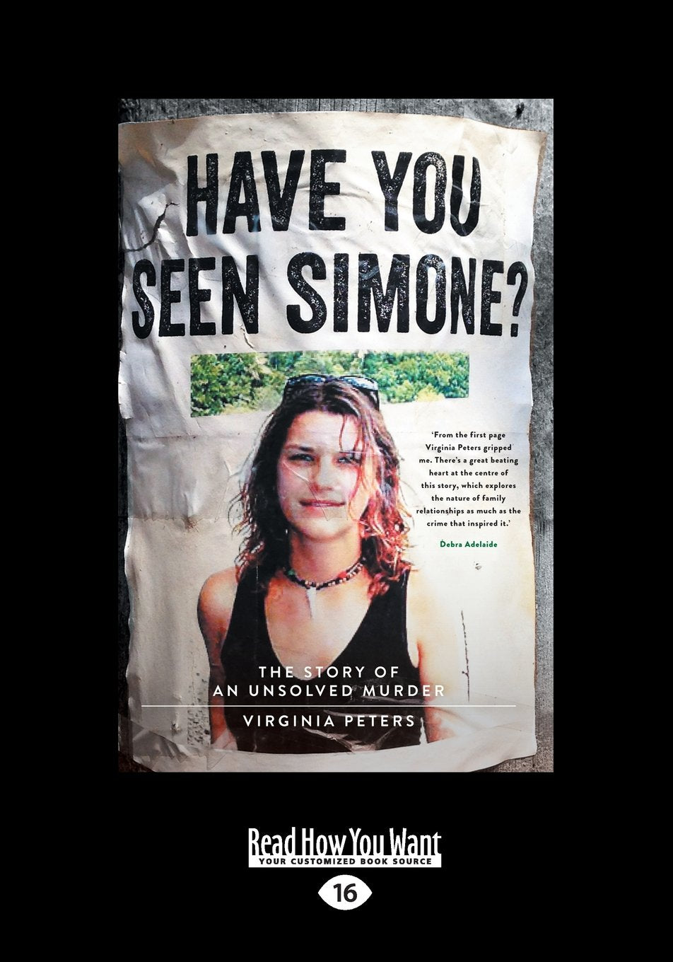 Have You Seen Simone?: The Story Of An Unsolved Murder Medicine