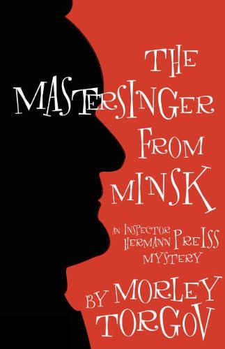The Mastersinger from Minsk: An Inspector Hermann Preiss Mystery Social Sciences