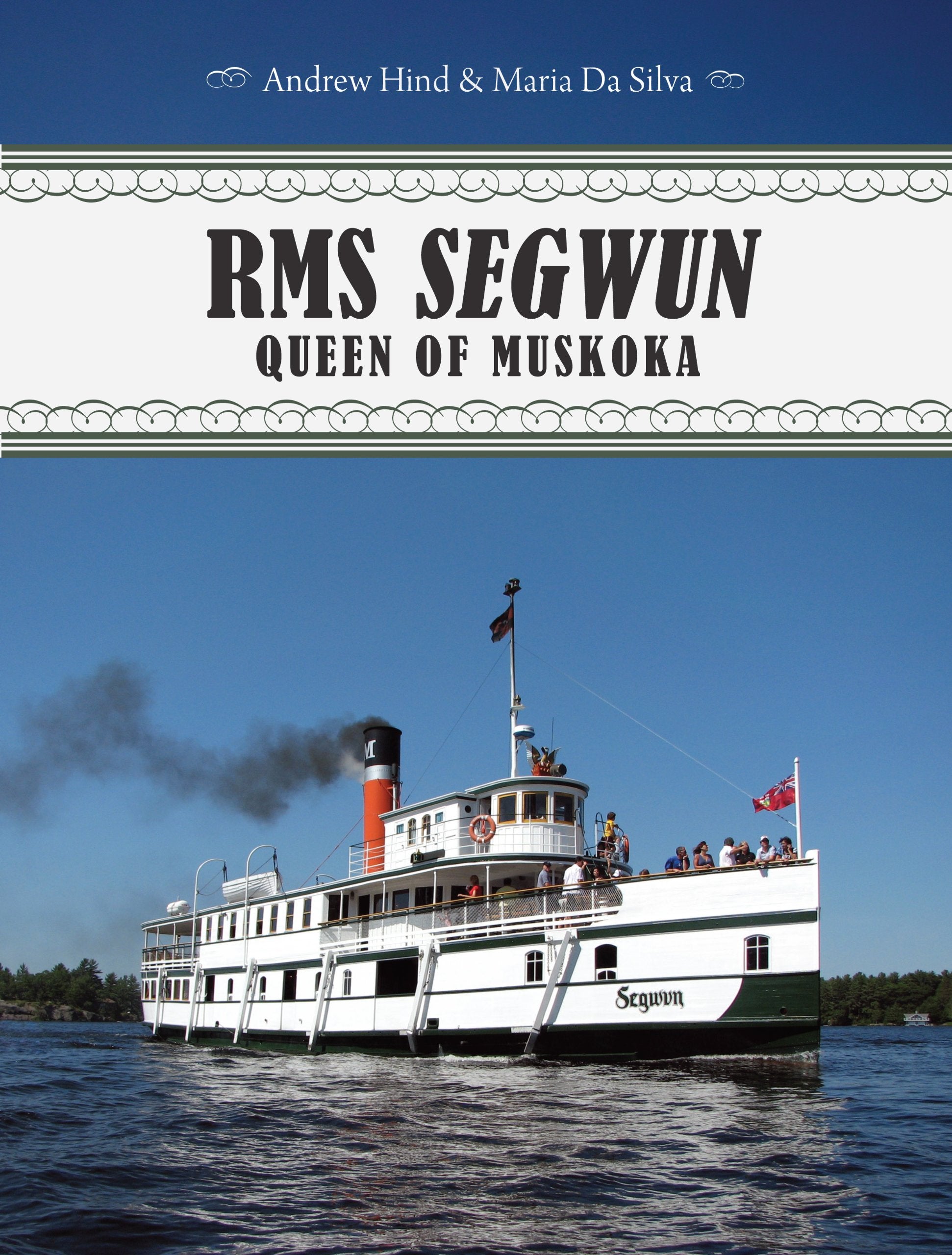 RMS Segwun: Queen of Muskoka Social Sciences