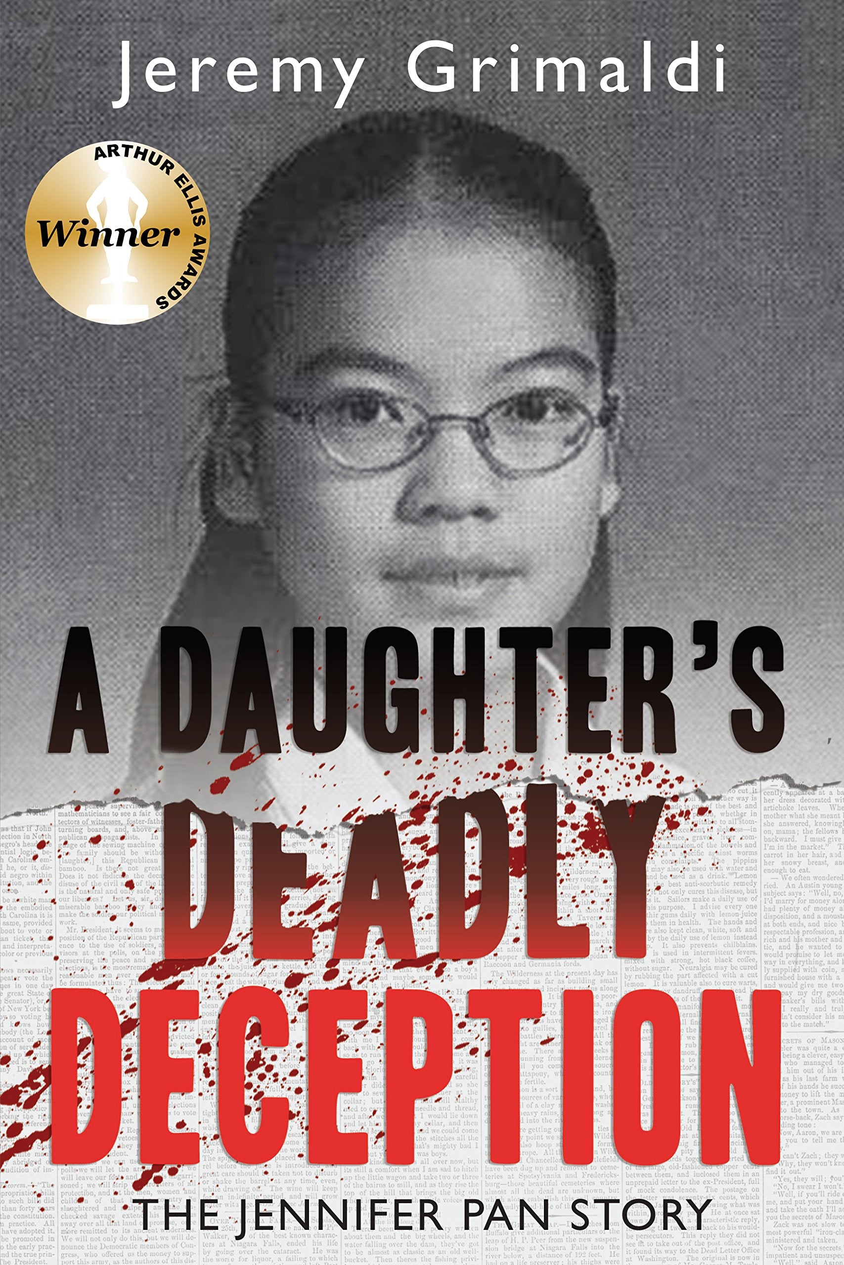 A Daughter's Deadly Deception: The Jennifer Pan Story book