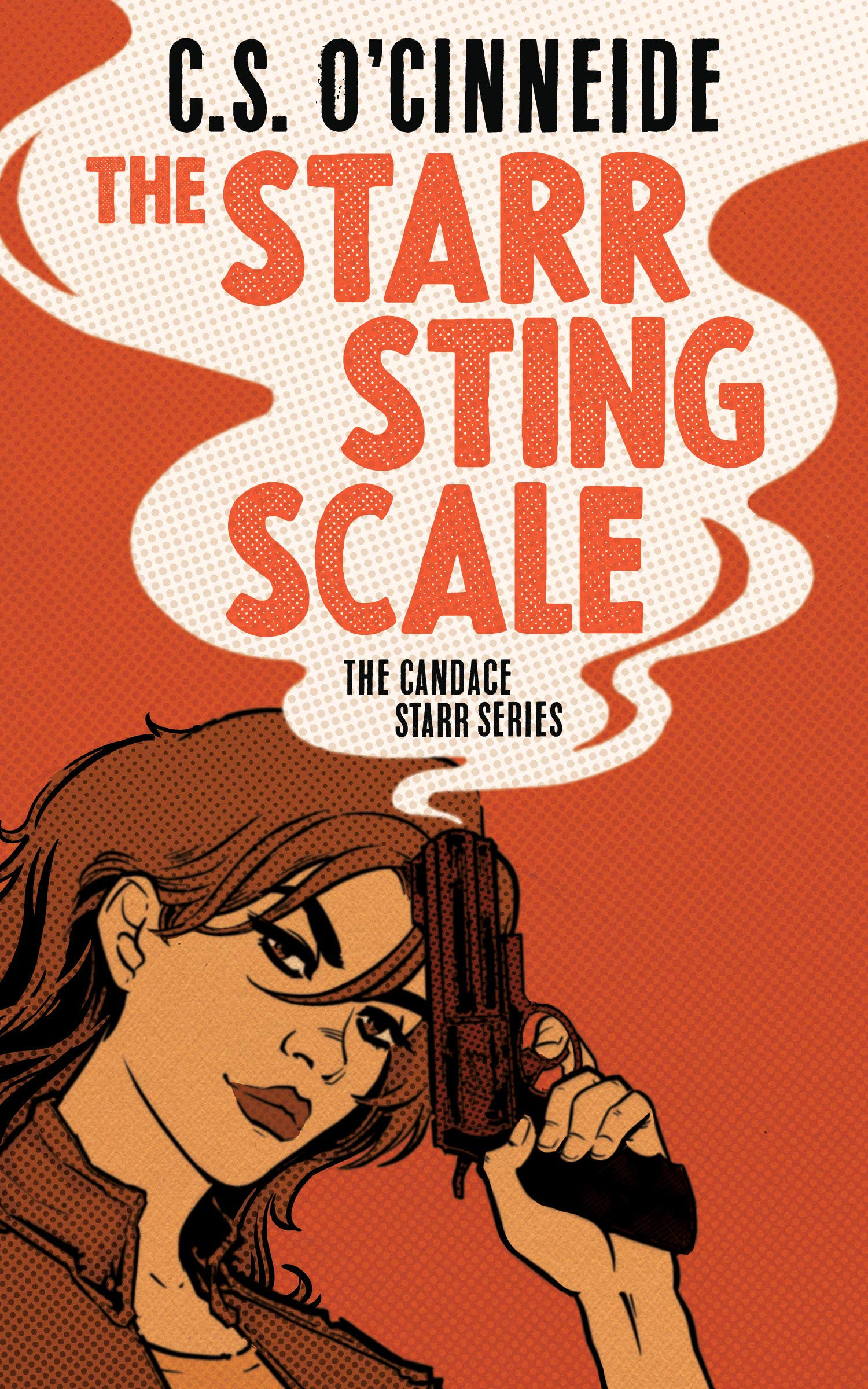 The Starr Sting Scale: The Candace Starr Series Contemporary literature
