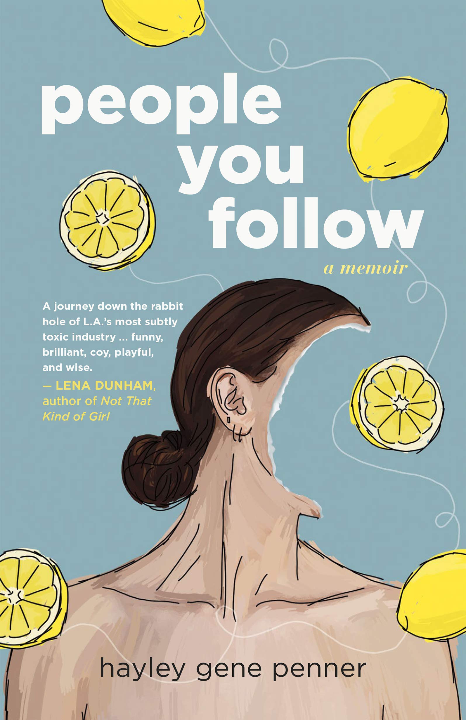 People You Follow: A Memoir Pop culture