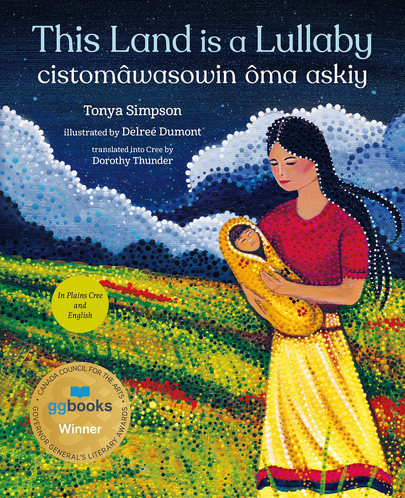 This Land Is a Lullaby / Cistomâwasowin Ôma Askiy Parents & Children