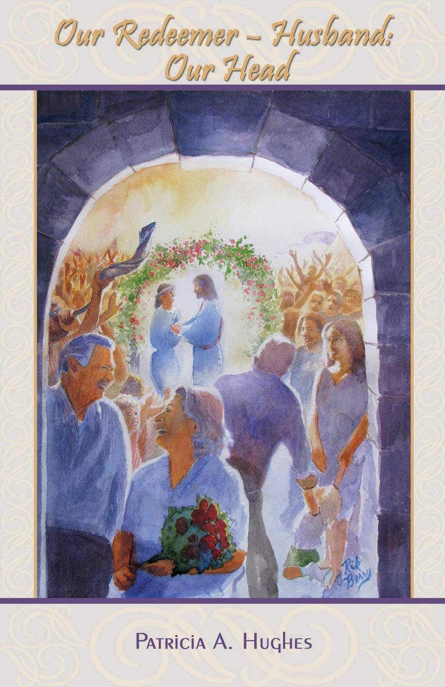 Our Redeemer-Husband: Our Head Social Sciences