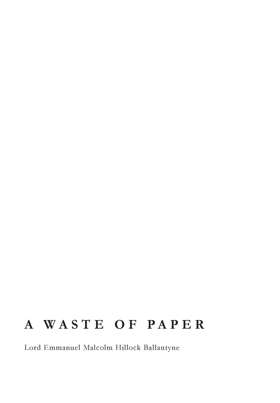 A Waste of Paper Poetry