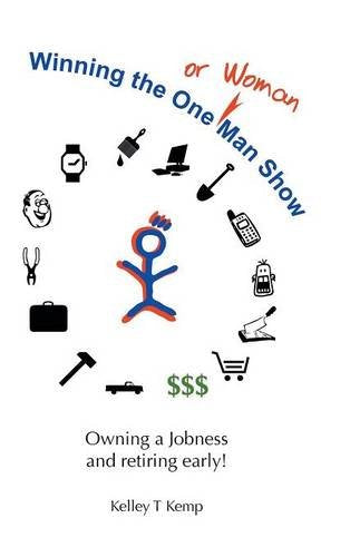 Winning the One Man (or Woman) Show Business, Finance & Career