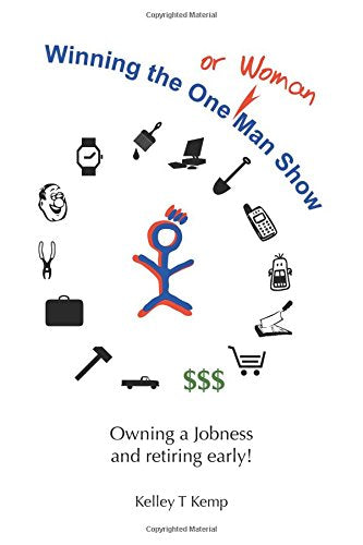 Winning the One Man (or Woman) Show Business, Finance & Career