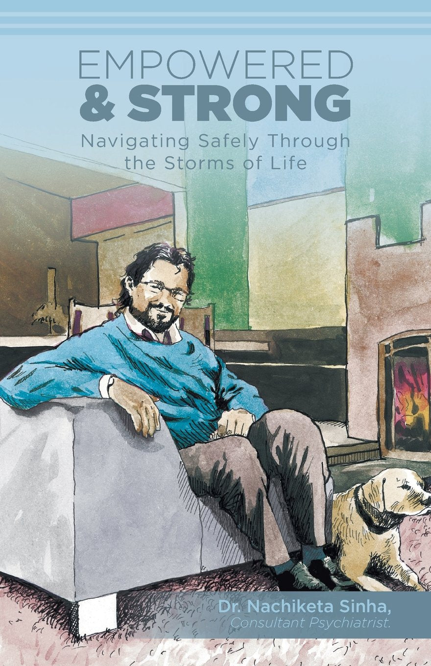 Empowered and Strong - Navigating Safely Through the Storms of Life Medicine