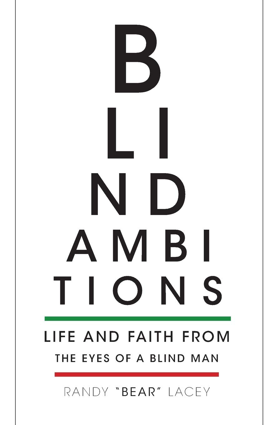Blind Ambitions: Life and Faith from the eyes of a blind man Poetry
