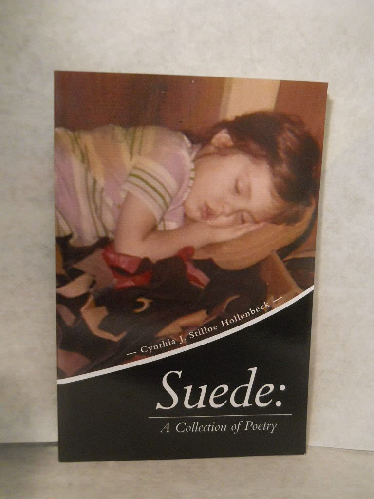 Suede: A Collection of Poetry Poetry